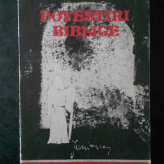 POVESTIRI BIBLICE (1990, ilustratii de Jacqueline Liamara Dan)