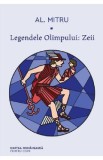 Legendele Olimpului: Zeii - Alexandru Mitru