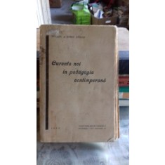 CURENTE NOI IN PEDAGOGIA CONTIMPORANA - STANCIU SI IORGU STOIAN