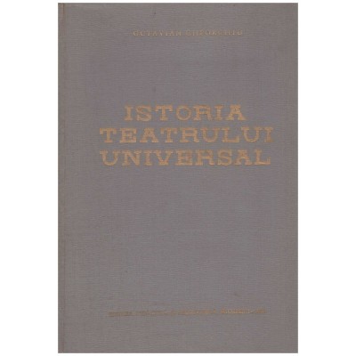 Octavian Gheorghiu - Istoria teatrului universal vol.1 - 130468 foto