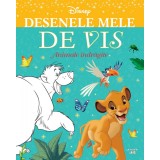 Disney. Desenele mele de vis. Animale indragite
