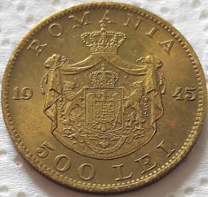 Moneda istorica 500 LEI - ROMANIA REGAT, anul 1945 *cod 5354 = A.UNC foto