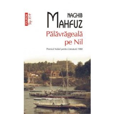 Palavrageala pe Nil, Naghib Mahfuz