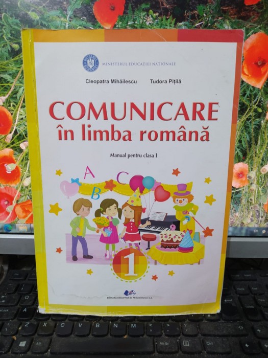 Mihăilescu și Pițilă, Comunicare &icirc;n limba rom&acirc;nă, manual clasa I, Buc. 2018, 185