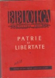 Patrie si Libertate, Volumul I - Din poezia anilor 1840-1880 (C. A. Rosetti. I. Catina. A. Siliteanu. A. Dascalescu. A. Muresanu ...)