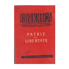 Patrie si Libertate, Volumul I - Din poezia anilor 1840-1880 (C. A. Rosetti. I. Catina. A. Siliteanu. A. Dascalescu. A. Muresanu ...)