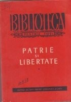 Patrie si Libertate, Volumul I - Din poezia anilor 1840-1880 (C. A. Rosetti. I. Catina. A. Siliteanu. A. Dascalescu. A. Muresanu ...)