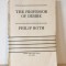 Philip Roth - The Professor of Desire
