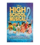 Cumpara ieftin - High school musical 2 - The book of the film - 116250