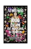 1000 de ani de bucurii și dureri - Hardcover - AI WEIWEI - Trei