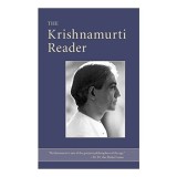 The Krishnamurti Reader