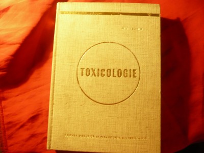 N.I.IOANID - TOXICOLOGIE - 1965, CARTONATA SI PANZATA ,399 PAG., ED. DIDACTICA foto