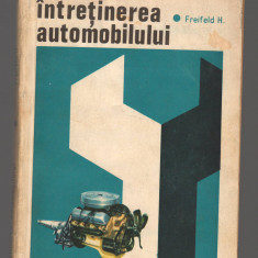 C9515 INTRETINEREA AUTOMOBILULUI - H. FREIFELD