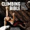 The Climbing Bible Technical, physical and mental training for rock climbing