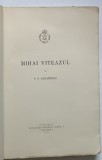 MIHAI VITEAZUL de P. P. PANAITESCU, 1936
