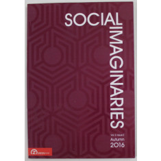 SPECIAL ISSUE OF SOCIAL IMAGINARIES , VOL. 2 / ISSUE 2 by JACOB DLAMINI ...PETER WAGNER , 2016