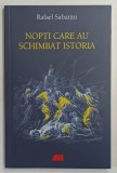 NOPTI CARE AU SCHIMBAT ISTORIA de RAFAEL SABATINI , 2026