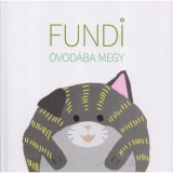 Fundi &oacute;vod&aacute;ba megy - Ambrus Izabella