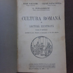 Cultura romana in lectura ilustrata, manual pentru clasa a IV-a liceala - Iuliu Valaori