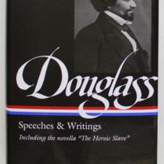 FREDERICK DOUGLAS , SPEECHES and WRITINGS , editor DAVID W. BLIGHT , 1992 , TIPARITA PE HARTIE DE BIBLIE