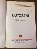 myh 35f - Colectia Judetele Patriei - comunism - Judetul Botosani - monografie - ed 1980