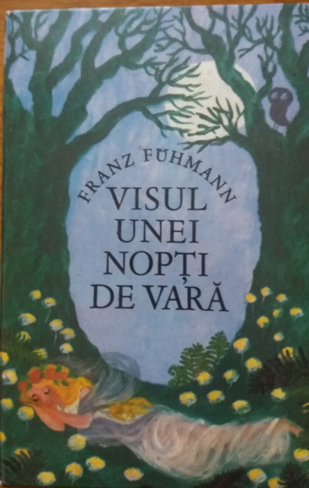 Franz Fuhmann - Visul unei nopti de vara