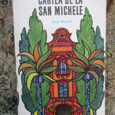 AXEL MUNTHE - CARTEA DE LA SAN MICHELE