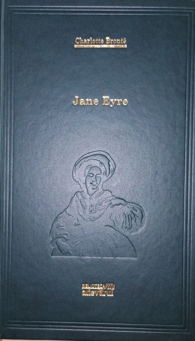 Jane Eyre. Charlotte Bronte. Biblioteca Adevărul