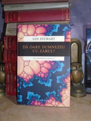 IAN STEWART - DA OARE DUMNEZEU CU ZARUL ? , 2015 # foto