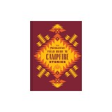 The Pendleton Field Guide to Campfire Stories