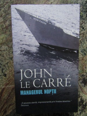 Managerul noptii &amp;ndash; John le Carre foto