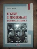 Eugenie si modernizare in Romania interbelica- Maria Bucur