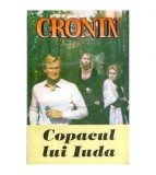Archibald Joseph Cronin - Copacul lui Iuda - roman - 115996