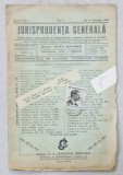 JURISPRUDENTA GENERALA , PUBLICATIUNE SAPTAMANALA DE JURISPRUDENTA ROMANA SI STREINA , NR.2 , 1939