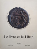 Camille Aboussouan - Le livre et le Liban (editia 1982)