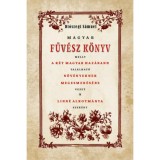 Magyar Fűv&eacute;sz K&ouml;nyv - Di&oacute;szegi S&aacute;muel