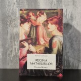 Regina matasurilor roman istoric Vanora Bennett editia 2010 coperta brosata limba romana 504 pagini