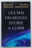 CEA MAI FRUMOASA ISTORIE A LUMII de HUBERT REEVES ...DOMINIQUE SIMONNET , 2021