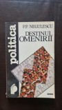 Destinul Omenirii - P. P. Negulescu