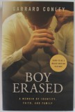 BOY ERASED by GARRARD CONLEY , 2018