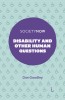 Disability and Other Human Questions