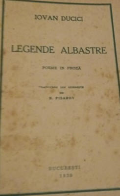 LEGENDE ALBASTRE IOVAN DUCICI 1939 foto