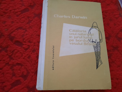 CHARLES DARWIN - CALATORIA UNUI NATURALIST IN JURUL LUMII PE BORDUL VASULUI BEAG foto