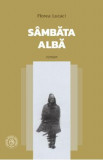 Sambata alba (roman) - Florea Lucaci