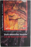 Tainele manastirilor, bisericilor si ale altor lacasuri sacre din Romania
