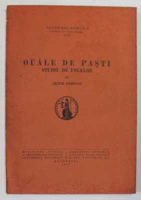 OUALE DE PASTI . STUDIU DE FOLKLOR de ARTUR GOROVEI (1937) foto