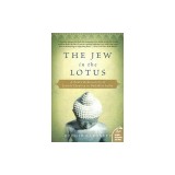 The Jew in the Lotus: A Poet's Rediscovery of Jewish Identity in Buddhist India