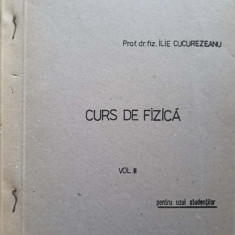 CURS DE FIZICA VOL.III-ILIE CUCUREZEANU