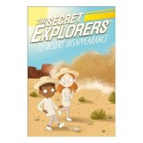 Secret Explorers and the Desert Disappearance