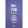 Az ap&aacute;t - Bakos L&aacute;szl&oacute;
